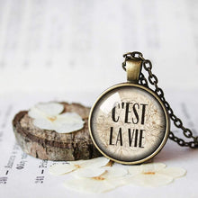 Load image into Gallery viewer, C&#39;est la vie Necklace, C&#39;est la vie Pendant, French necklace, French Pendant, C&#39;est la vie, This is Life Quote Jewelry, French Word Gift
