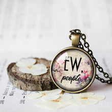Load image into Gallery viewer, Ew People Necklace, Ew, People Pendant, Antisocial Necklace, Social distancing Pendant, Quarantine Gift, For him for her, Introvert Gift
