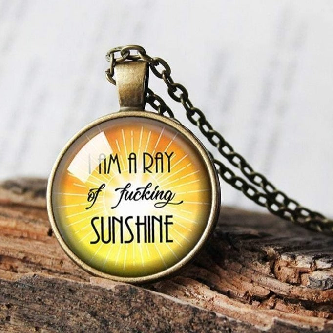 I am a ray of fucking sunshine, Be happy Jewelry, Gift for Woman, Charm Necklace, Positivity gift, Happiness Necklace, Mental Health, Humor