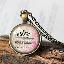 Load image into Gallery viewer, Sister Definition Necklace, Sister Pendant, Sister Gift, Sister Jewelry Sister Definition ,Sister Birthday Twin Sister Gift, Dictionary GIft
